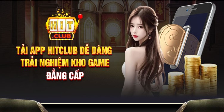 How to Download Hitclub App and Start Playing Today